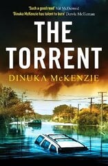 Torrent: An unputdownable Australian crime thriller цена и информация | Фантастика, фэнтези | 220.lv