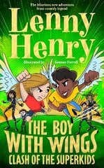 Boy With Wings: Clash of the Super Kids цена и информация | Книги для подростков и молодежи | 220.lv