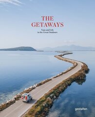 Getaways: Vans and Life in the Great Outdoors цена и информация | Путеводители, путешествия | 220.lv