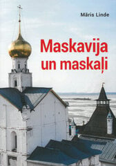 Maskavija un maskaļi cena un informācija | Vēstures grāmatas | 220.lv