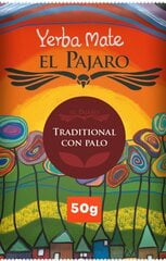 Tēja Yerba mate El Pajaro Tradicional Con Palo, 50 g цена и информация | Чай | 220.lv