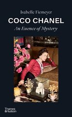 Coco Chanel: An Essence of Mystery цена и информация | Книги об искусстве | 220.lv