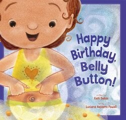 Happy Birthday, Belly Button! cena un informācija | Grāmatas mazuļiem | 220.lv