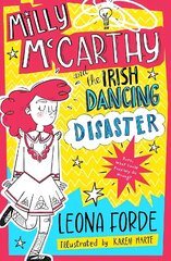 Milly McCarthy and the Irish Dancing Disaster cena un informācija | Grāmatas pusaudžiem un jauniešiem | 220.lv