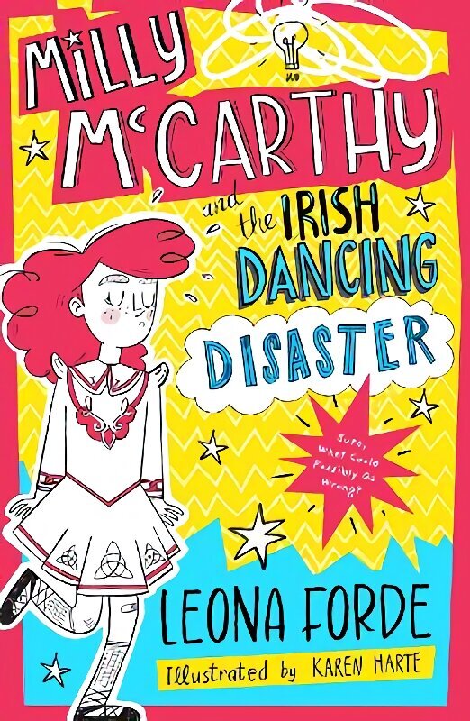 Milly McCarthy and the Irish Dancing Disaster цена и информация | Grāmatas pusaudžiem un jauniešiem | 220.lv