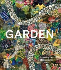 Garden: Exploring the Horticultural World cena un informācija | Mākslas grāmatas | 220.lv
