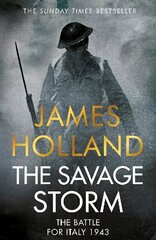 Savage Storm: The Battle for Italy 1943 cena un informācija | Vēstures grāmatas | 220.lv