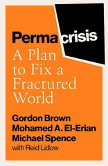 Permacrisis: A Plan to Fix a Fractured World Export/Airside цена и информация | Книги по социальным наукам | 220.lv