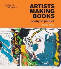 Artists making books: poetry to politics цена и информация | Книги об искусстве | 220.lv