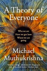 Theory of Everyone: Who We Are, How We Got Here, and Where We're Going цена и информация | Книги по социальным наукам | 220.lv
