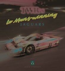 TWR's Le Mans-winning Jaguars New edition cena un informācija | Grāmatas par veselīgu dzīvesveidu un uzturu | 220.lv