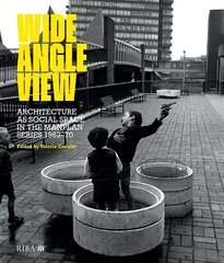 Wide Angle View: Architecture as social space in the Manplan series 1969-70 цена и информация | Книги по архитектуре | 220.lv