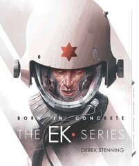 Born in Concrete: EK Series цена и информация | Книги об искусстве | 220.lv