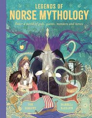 Legends of Norse Mythology: Enter a world of gods, giants, monsters and heroes цена и информация | Книги для подростков и молодежи | 220.lv