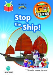 Bug Club Independent Phase 3 Unit 8: Go Jetters: Stop the Ship! cena un informācija | Grāmatas pusaudžiem un jauniešiem | 220.lv