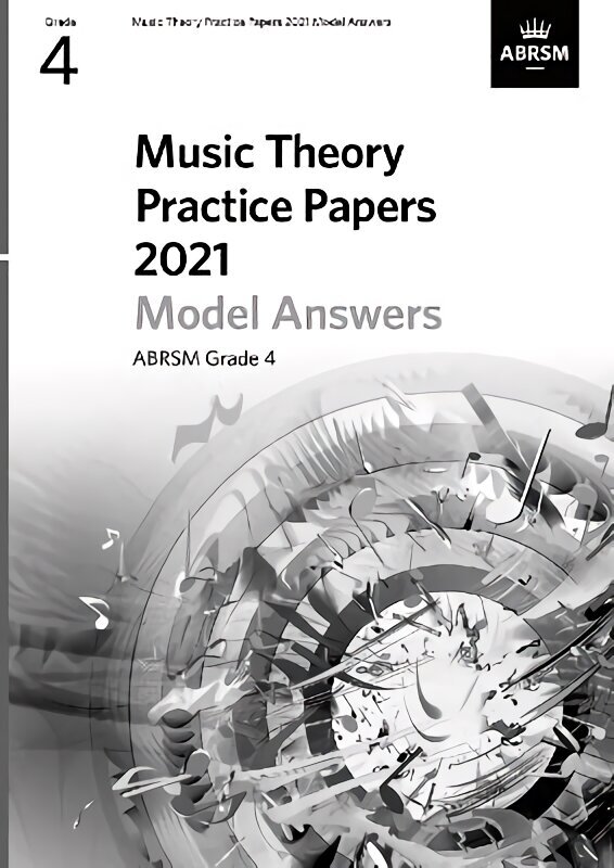 Music Theory Practice Papers Model Answers 2021, ABRSM Grade 4 цена и информация | Mākslas grāmatas | 220.lv