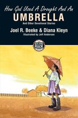 How God Used a Drought and an Umbrella: and Other Devotional Stories Revised ed. cena un informācija | Garīgā literatūra | 220.lv