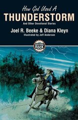 How God Used a Thunderstorm: and Other Devotional Stories Revised ed. cena un informācija | Garīgā literatūra | 220.lv