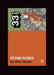 Stone Roses' The Stone Roses: The Stone Roses цена и информация | Биографии, автобиогафии, мемуары | 220.lv