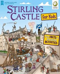 Stirling Castle for Kids: Fun Facts and Amazing Activities цена и информация | Книги для малышей | 220.lv
