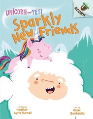 Unicorn and Yeti: Sparkly New Friends цена и информация | Книги для малышей | 220.lv