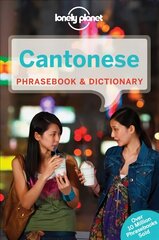 Lonely Planet Cantonese Phrasebook & Dictionary 7th edition цена и информация | Путеводители, путешествия | 220.lv