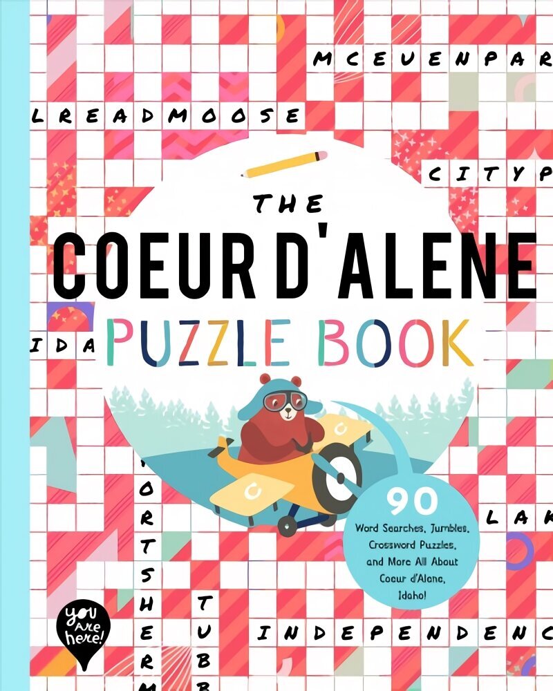 Coeur d'Alene Puzzle Book: 90 Word Searches, Jumbles, Crossword Puzzles, and More All about Coeur d'Alene, Idaho! цена и информация | Grāmatas mazuļiem | 220.lv