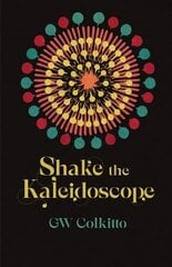 Shake the Kaleidoscope цена и информация | Поэзия | 220.lv
