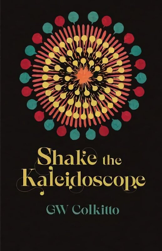 Shake the Kaleidoscope cena un informācija | Dzeja | 220.lv