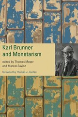 Karl Brunner and Monetarism цена и информация | Книги по экономике | 220.lv