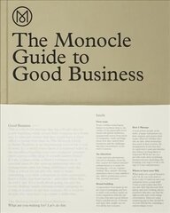 Monocle Guide to Good Business cena un informācija | Pašpalīdzības grāmatas | 220.lv