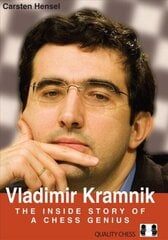 Vladimir Kramnik: The Inside Story of a Chess Genius цена и информация | Биографии, автобиогафии, мемуары | 220.lv