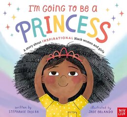 I'm Going to Be a Princess cena un informācija | Grāmatas mazuļiem | 220.lv