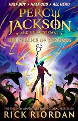 Percy Jackson and the Olympians: The Chalice of the Gods: (A BRAND NEW PERCY JACKSON ADVENTURE) цена и информация | Книги для подростков и молодежи | 220.lv