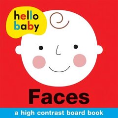 Faces: Hello Baby цена и информация | Книги для самых маленьких | 220.lv