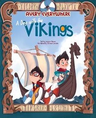 Avery Everywhere - a Day with the Vikings цена и информация | Книги для подростков и молодежи | 220.lv