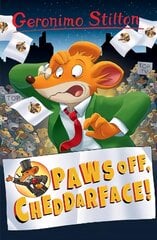 Geronimo Stilton: Paws Off, Cheddarface! cena un informācija | Grāmatas pusaudžiem un jauniešiem | 220.lv