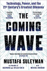 Coming Wave: the ground-breaking book from the ultimate AI insider цена и информация | Книги по социальным наукам | 220.lv