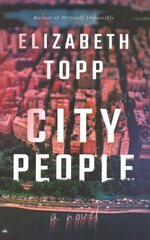 City People: A Novel cena un informācija | Fantāzija, fantastikas grāmatas | 220.lv