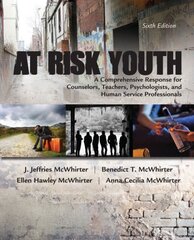 At Risk Youth 6th edition cena un informācija | Sociālo zinātņu grāmatas | 220.lv