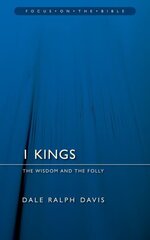 1 Kings: The Wisdom And the Folly Revised edition cena un informācija | Garīgā literatūra | 220.lv