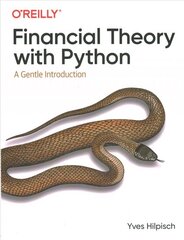 Financial Theory with Python: A Gentle Introduction cena un informācija | Ekonomikas grāmatas | 220.lv