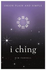 I Ching, Orion Plain and Simple цена и информация | Самоучители | 220.lv