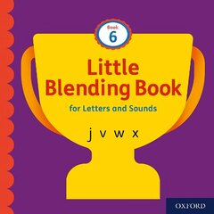 Little Blending Books for Letters and Sounds: Book 6 1 cena un informācija | Grāmatas pusaudžiem un jauniešiem | 220.lv