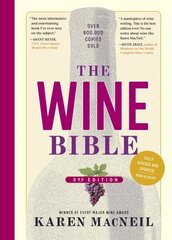Wine Bible, 3rd Edition Third Edition, Revised, Third Edition, Revised цена и информация | Книги рецептов | 220.lv