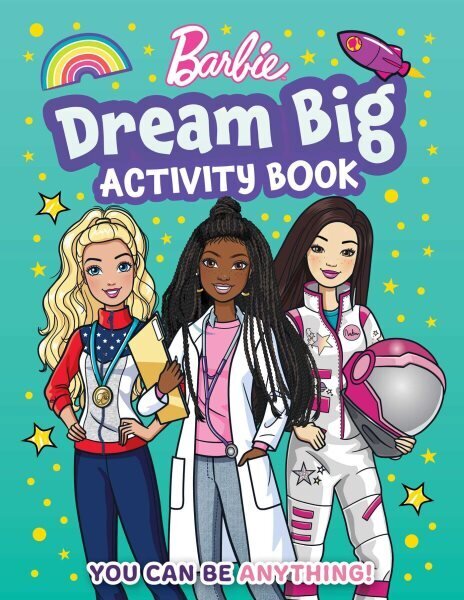 Barbie Dream Big Activity Book цена и информация | Grāmatas mazuļiem | 220.lv