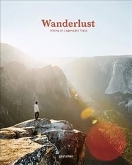 Wanderlust: Hiking on Legendary Trails cena un informācija | Ceļojumu apraksti, ceļveži | 220.lv