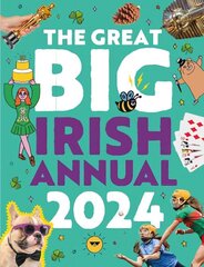 Great Big Irish Annual 2024 cena un informācija | Grāmatas pusaudžiem un jauniešiem | 220.lv