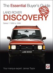 Land Rover Discovery Series 1 1989 to 1998: Essential Buyer's Guide цена и информация | Путеводители, путешествия | 220.lv