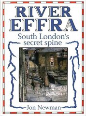 River Effra: South London's Secret Spine цена и информация | Книги о питании и здоровом образе жизни | 220.lv